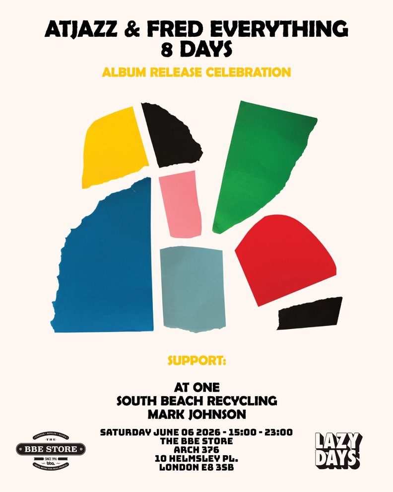 Atjazz & Fred Everything / BBE Store · June 2026 flyer